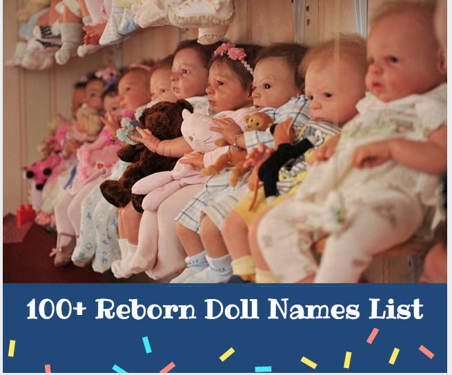 100+ Top Reborn Doll Names List